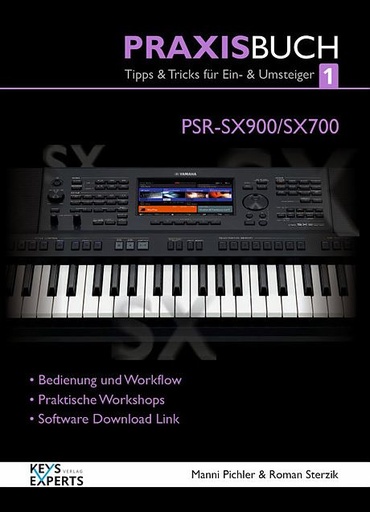 [PB1PSRSX] Keys-Experts Verlag PB1PSRSX Praxisbuch Yamaha PSR-SX 700/900